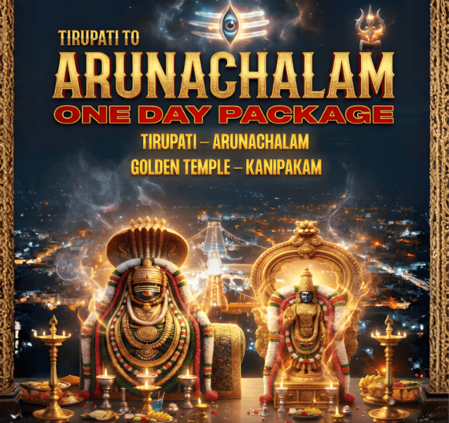 Tirupati To Arunachalam One Day Package